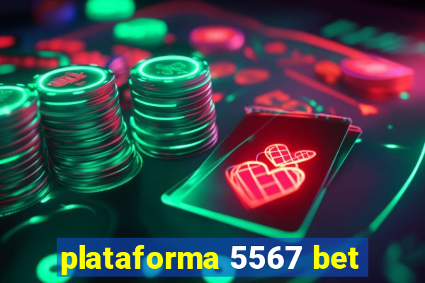 plataforma 5567 bet